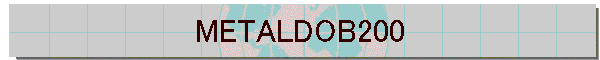 METALDOB200